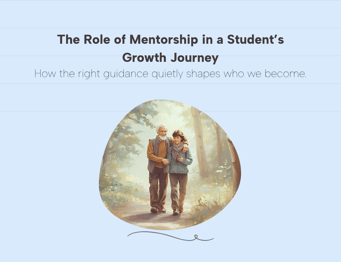 The Role of Mentorship in a Student’s Growth Journey